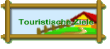 Touristische Ziele